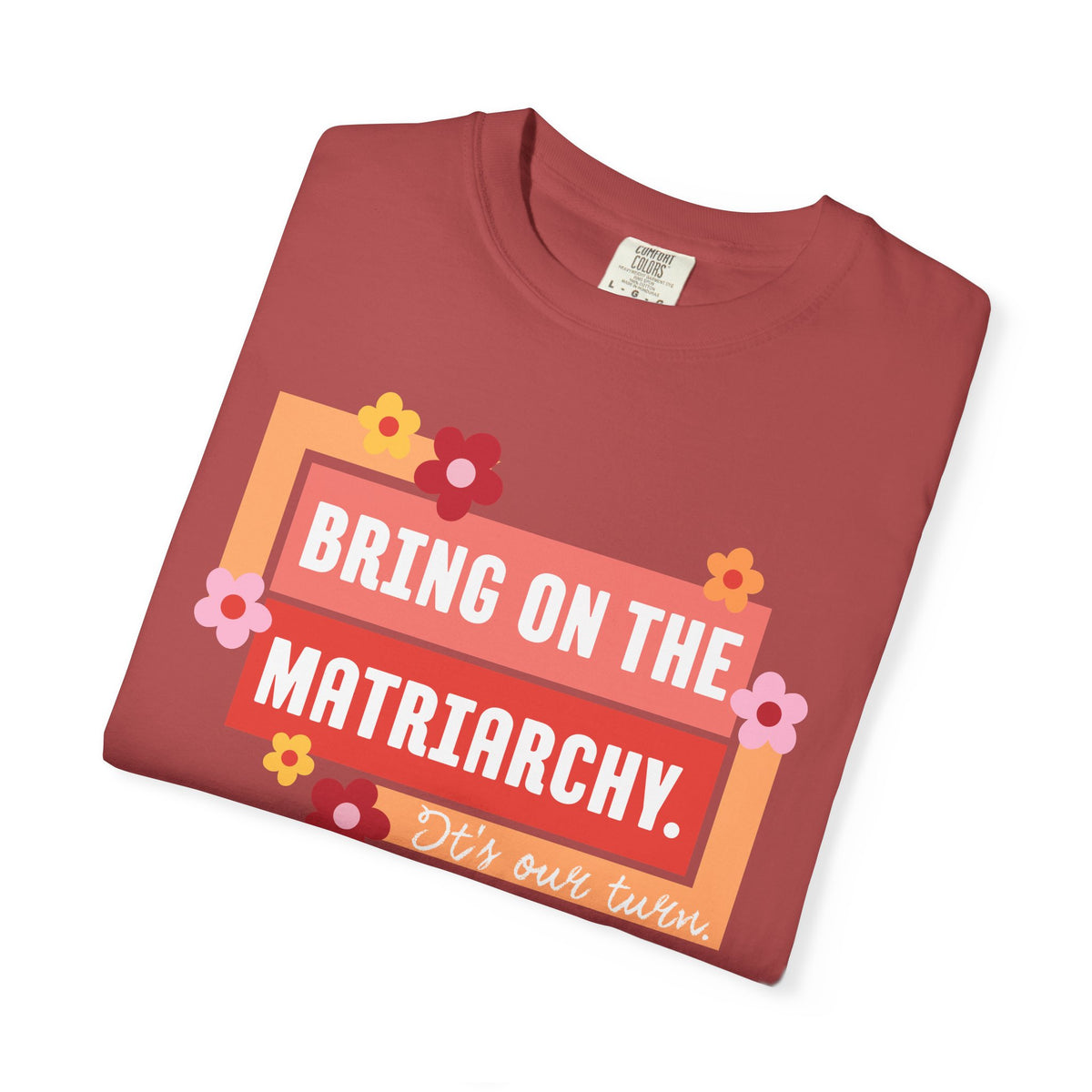 Bring On The Matriarchy