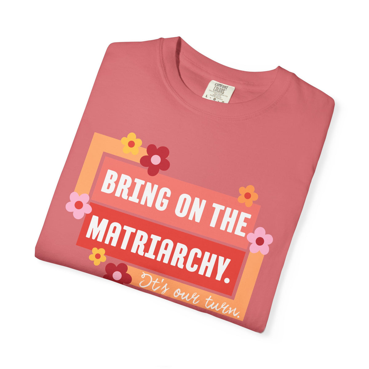 Bring On The Matriarchy