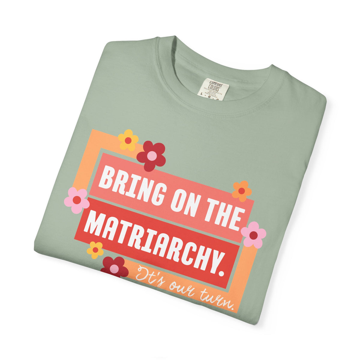Bring On The Matriarchy
