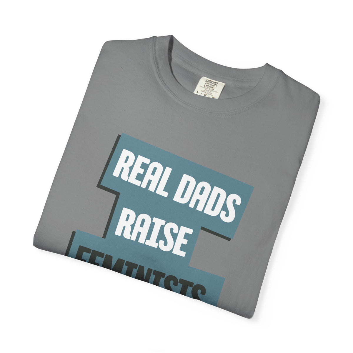 Real Dads Raise Feminists
