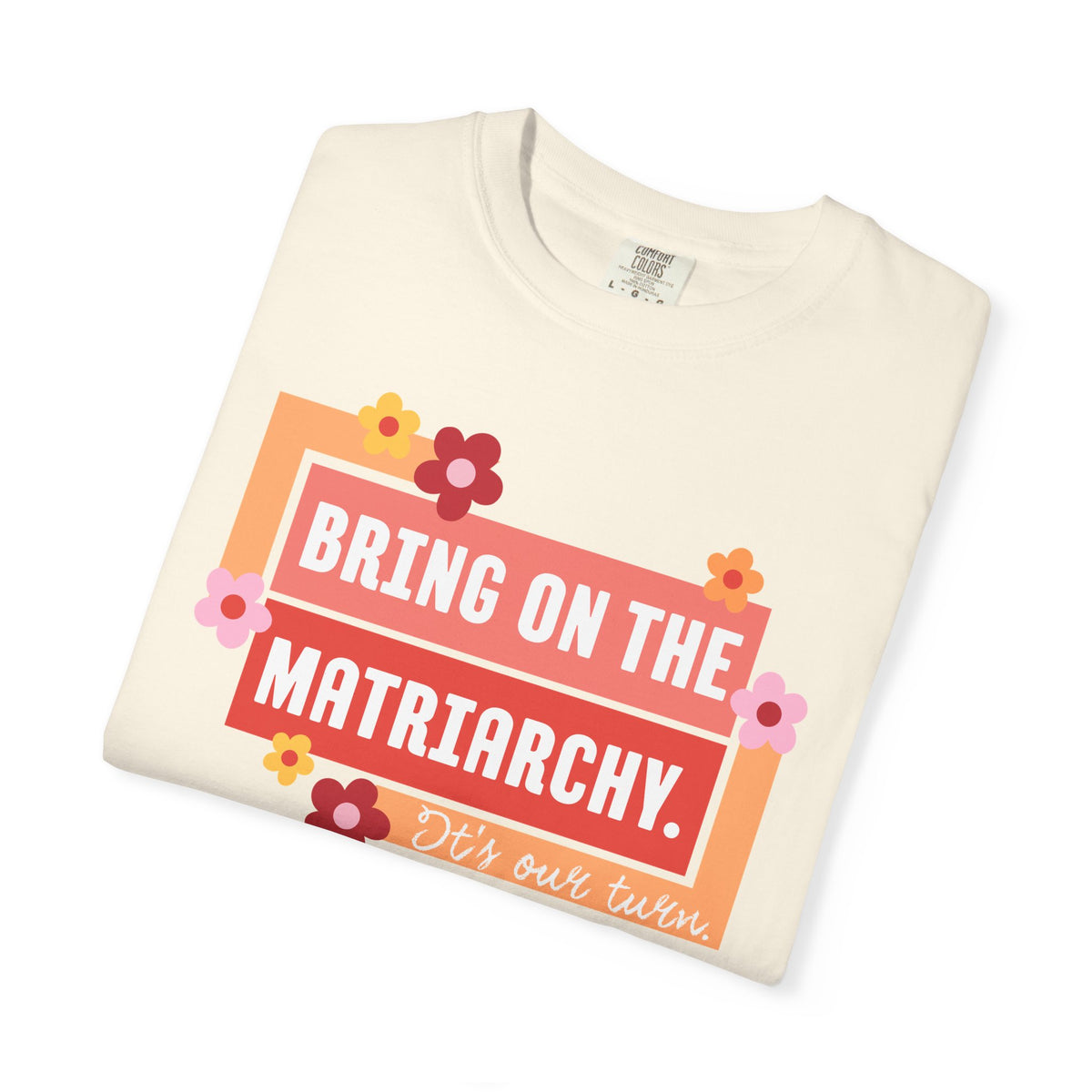 Bring On The Matriarchy
