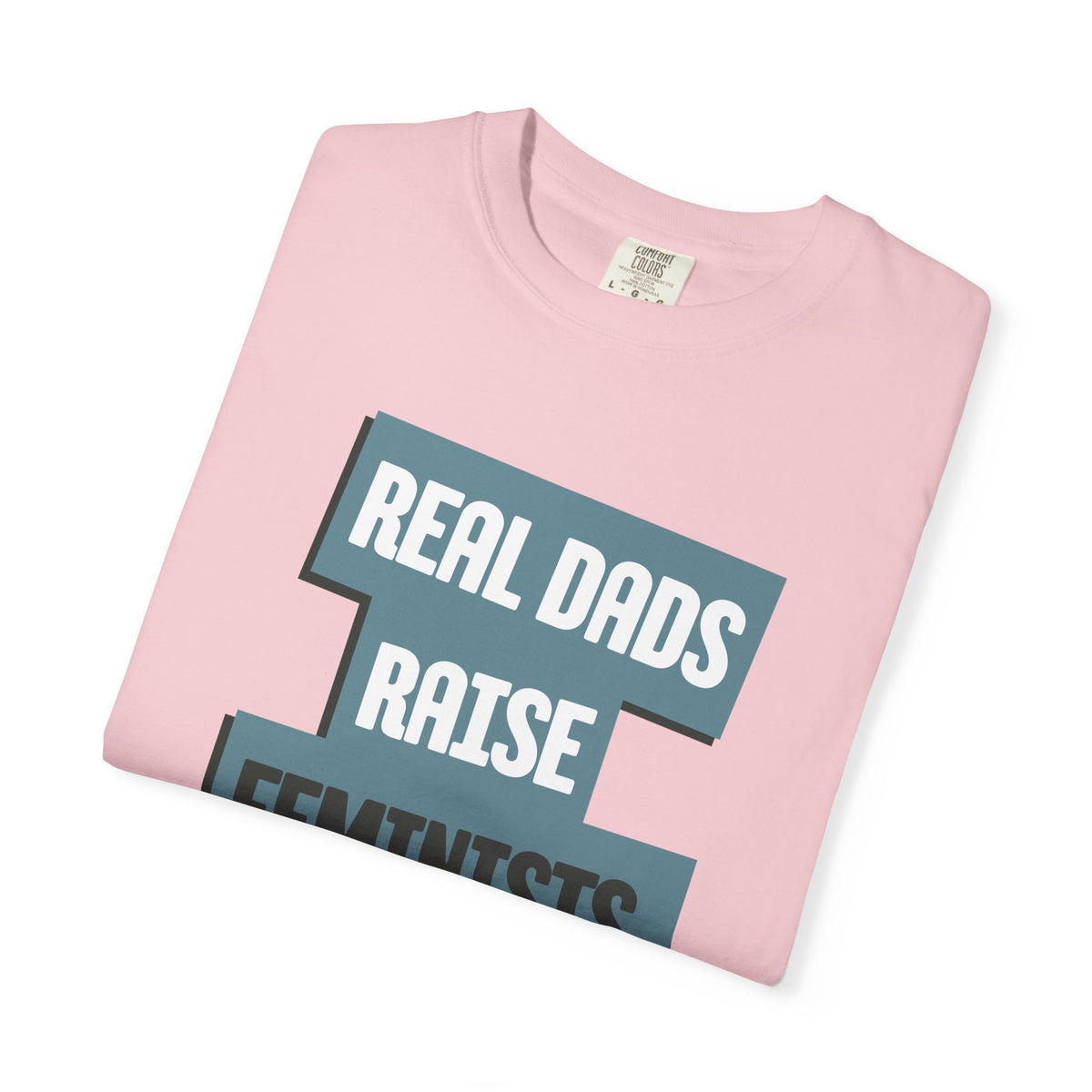Real Dads Raise Feminists
